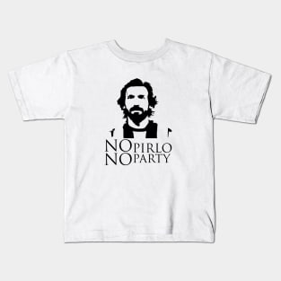 NO Pirlo NO Party Kids T-Shirt